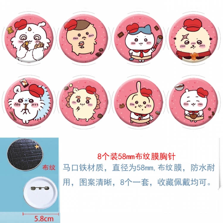 Chiikawa Anime Round cloth film brooch badge  58MM a set of 8