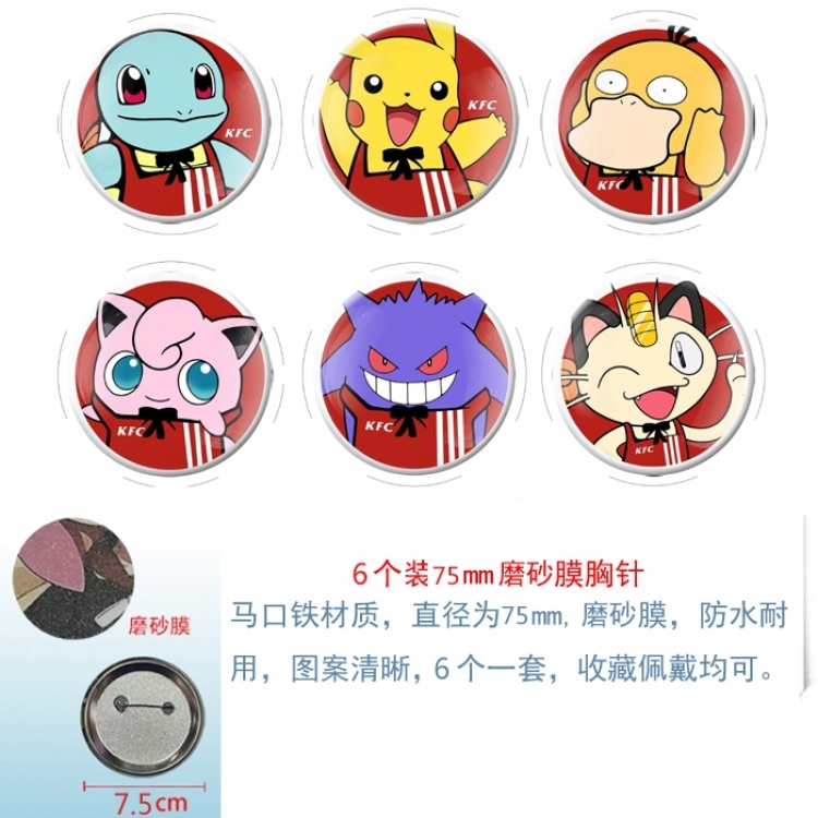 Pokemon Anime Matte film brooch badge 75MM a set of 6