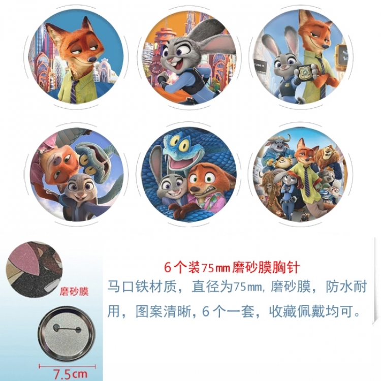 Zootopia Anime Matte film brooch badge 75MM a set of 6